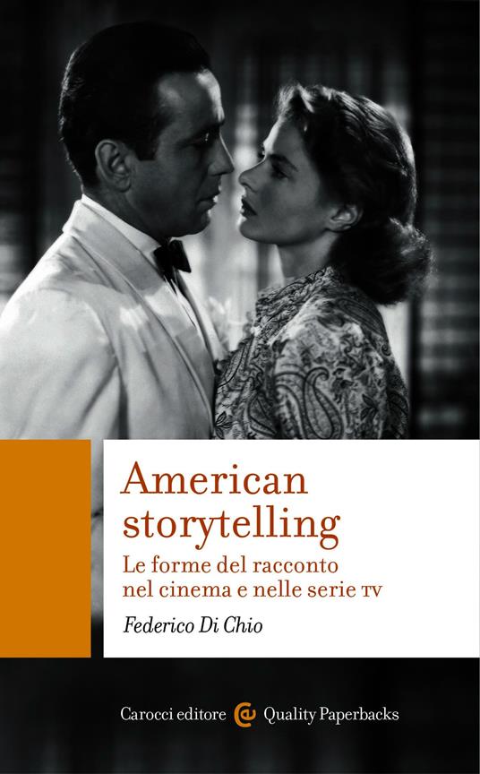 American storytelling. Le forme del racconto nel cinema e nelle serie tv - Federico Di Chio - ebook