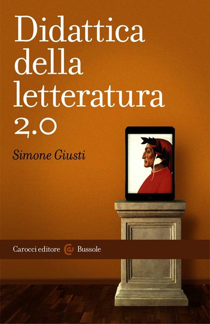 Didattica della letteratura 2.0 - Simone Giusti - ebook
