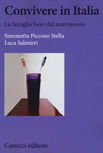 Convivere in Italia. La famiglia fuori dal matrimonio
