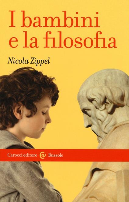 I bambini e la filosofia -  Nicola Zippel - copertina
