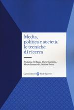 Media, politica e società: le tecniche di ricerca