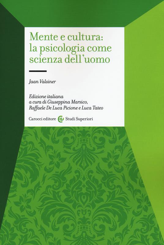 Mente e cultura: la psicologia come scienza dell'uomo - Jaan Valsiner - copertina