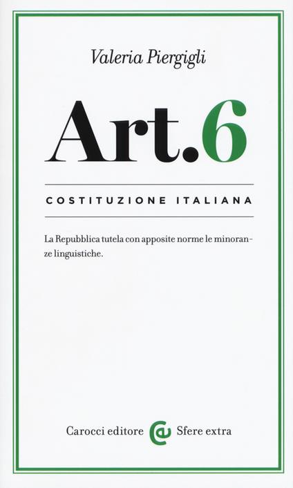 Costituzione italiana: articolo 6 -  Valeria Piergigli - copertina