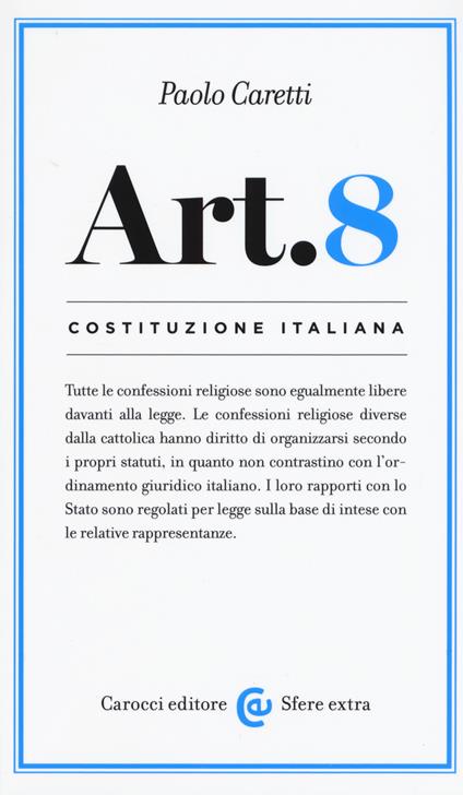 Costituzione italiana: articolo 8 -  Paolo Carretti - copertina