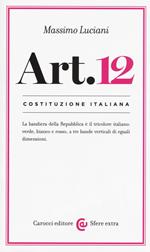 Costituzione italiana: articolo 12