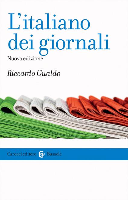 L'italiano dei giornali - Riccardo Gualdo - copertina