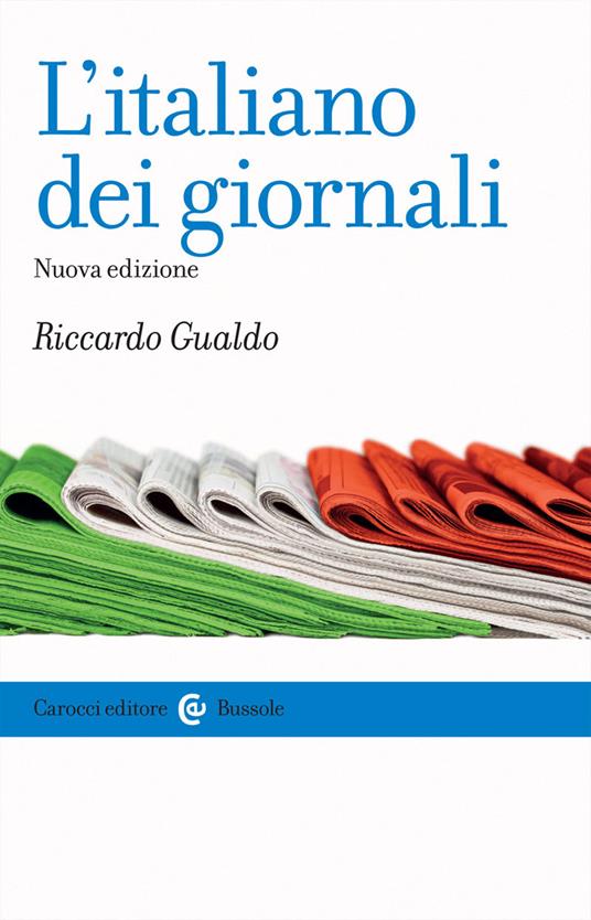 L'italiano dei giornali - Riccardo Gualdo - copertina
