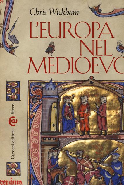 L'Europa nel Medioevo - Chris Wickham - copertina