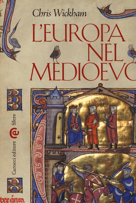 L'Europa nel Medioevo - Chris Wickham - copertina