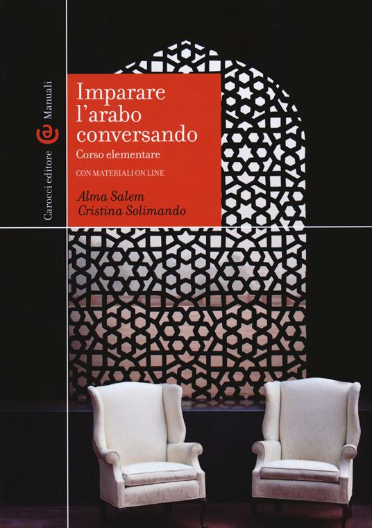 Imparare l'arabo conversando. Corso elementare. Con aggiornamento online - Alma Salem,Cristina Solimando - copertina