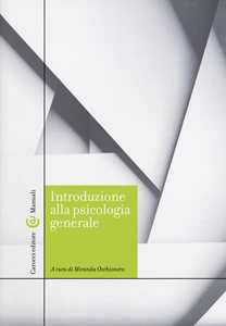 Libro Introduzione alla psicologia generale 