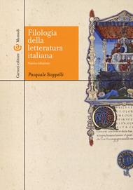 Filologia della letteratura Italiana. Nuova ediz.