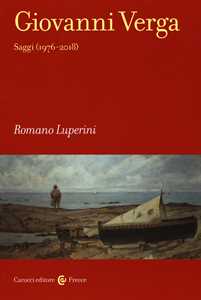 Libro Giovanni Verga. Saggi (1976-2018) Romano Luperini