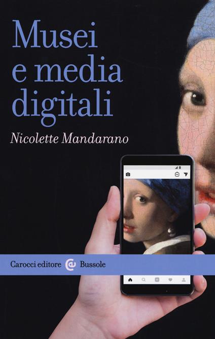 Musei e media digitali - Nicolette Mandarano - copertina