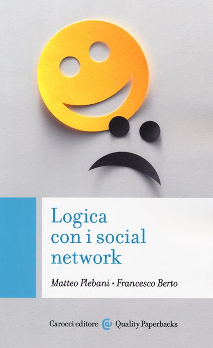 Logica con i social network - Francesco Berto,Matteo Plebani - copertina