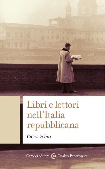 Libri e lettori nell'Italia repubblicana - Gabriele Turi - ebook