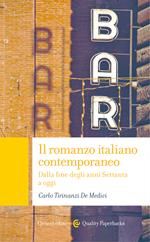 Il romanzo italiano contemporaneo. Dalla fine degli anni Settanta a oggi