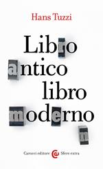 Libro antico, libro moderno