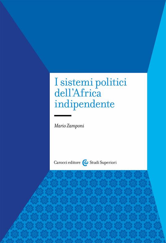 I sistemi politici dell'Africa indipendente - Mario Zamponi - copertina