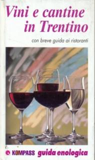 Specialità gastronomica n. 1851. Vini e cantine in Trentino