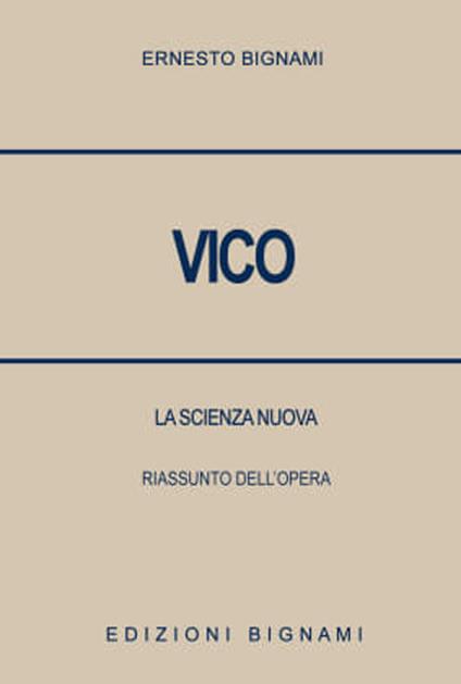 Vico. La scienza nuova. Riassunto - Ernesto Bignami - copertina