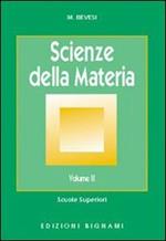 Scienze della materia. Vol. 2