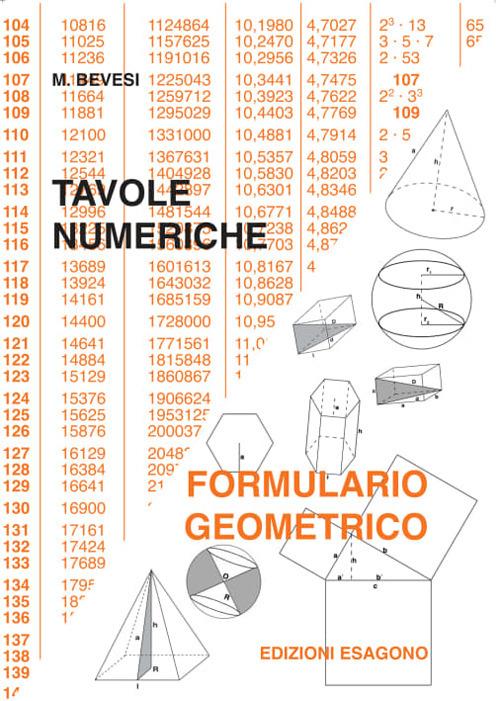  Tavole numeriche. Formulario geometrico.