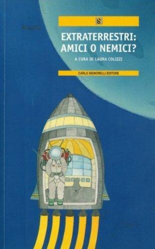 Extraterrestri: nemici o amici? - copertina