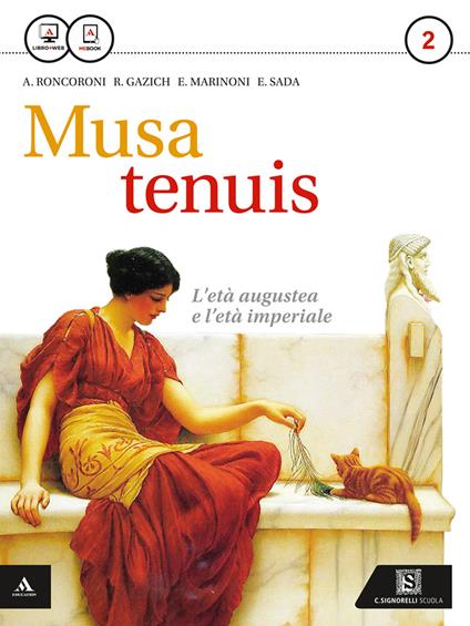  Musa tenuis. Per i Licei. Con e-book. Con espansione online. Vol. 2: L'età imperiale