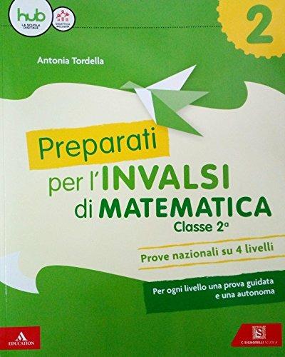 Preparati alle prove INVALSI. Matematica. Per la Scuola elementare. Vol. 2 - Antonia Tordella - 3