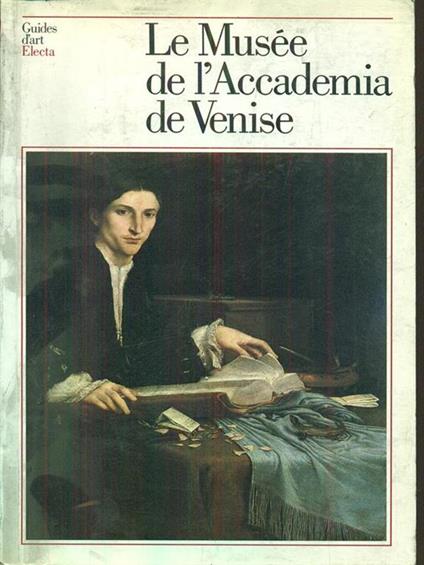 Gallerie dell'Accademia di Venezia. Ediz. francese - copertina