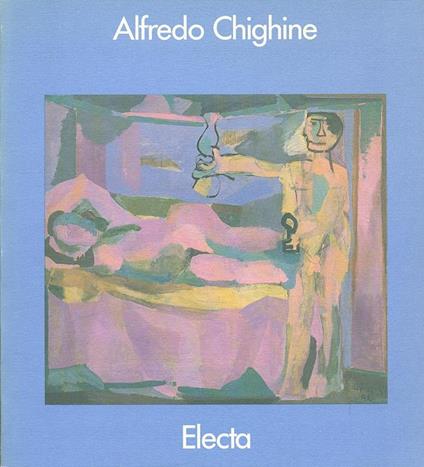 Alfredo Chighine. Catalogo della mostra - copertina