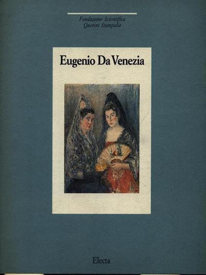 Da Venezia. Catalogo della mostra - copertina