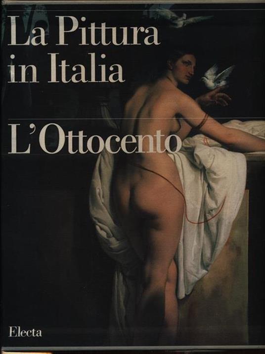 La pittura in Italia. L'Ottocento. Ediz. illustrata - 4