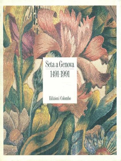 Seta a Genova 1491-1991 - copertina