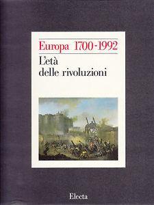 Europa 1700-1992. Vol. 2: L'Età delle rivoluzioni. - copertina