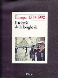 Europa 1700-1992. Vol. 3: Il trionfo della borghesia. - copertina