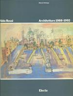 Aldo Rossi. Opera completa (1988-1992). Ediz. illustrata