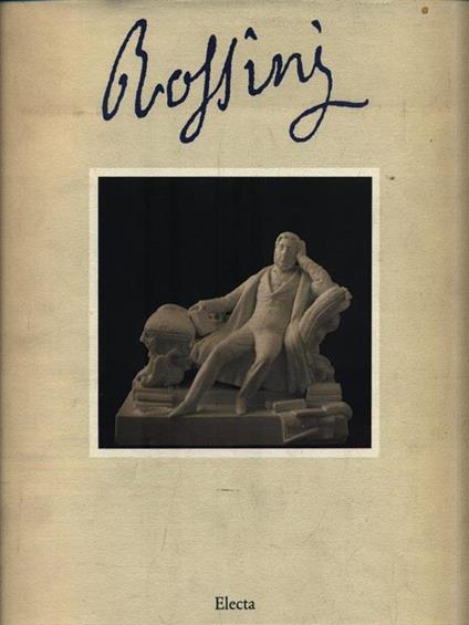 Rossini (1792-1992). Catalogo della mostra (Pesaro, 1992). Ediz. illustrata - copertina