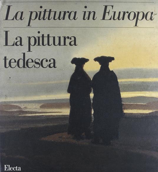 La pittura tedesca. Ediz. illustrata - copertina