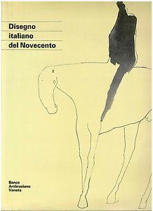 Disegno italiano del Novecento. Ediz. illustrata - Carlo Pirovano - copertina