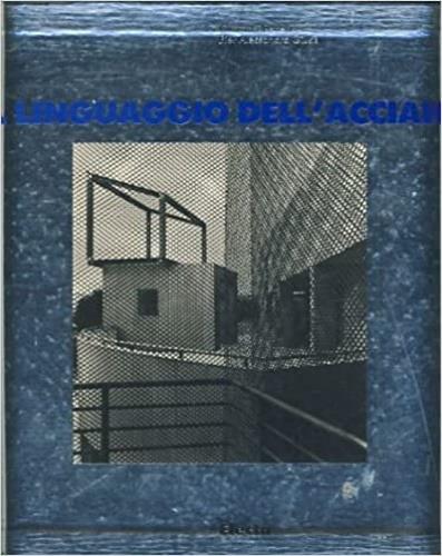 Il linguaggio dell'acciaio - copertina