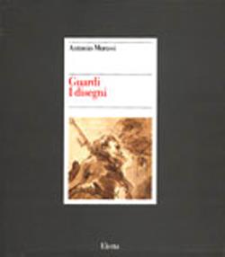 Guardi. L'opera completa. Ediz. illustrata - Antonio Morassi - copertina