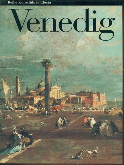 Venezia. Ediz. tedesca - Domenico Crivellari - copertina