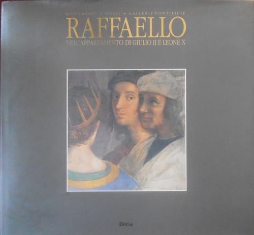 Raffaello nell'appartamento di Giulio II e Leone X. Ediz. illustrata - copertina