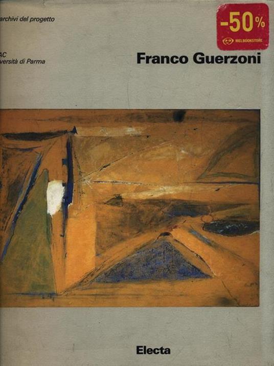 Guerzoni. Ediz. illustrata - Arturo Carlo Quintavalle - copertina