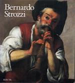 Bernardo Strozzi. Genova 1581/82 - Venezia 1644. Ediz. illustrata