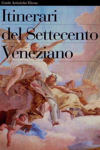Itinerari del Settecento veneziano - copertina