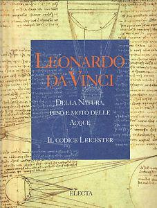 Leonardo. Della natura, peso e moto delle acque. Il Codice Leicester. Catalogo della mostra (Venezia - Milano, 1995) - copertina