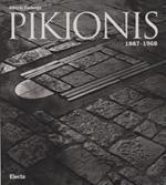 Pikionis 1887-1968. Ediz. illustrata